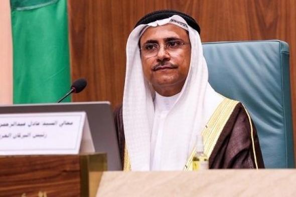 العسومي: البرلمان العربي يؤيد السياسة الحكيمة للرئيس السيسي في إدارة أزمة سد النهضة